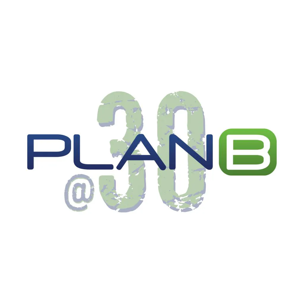 Three decades and it's still time for Plan B!